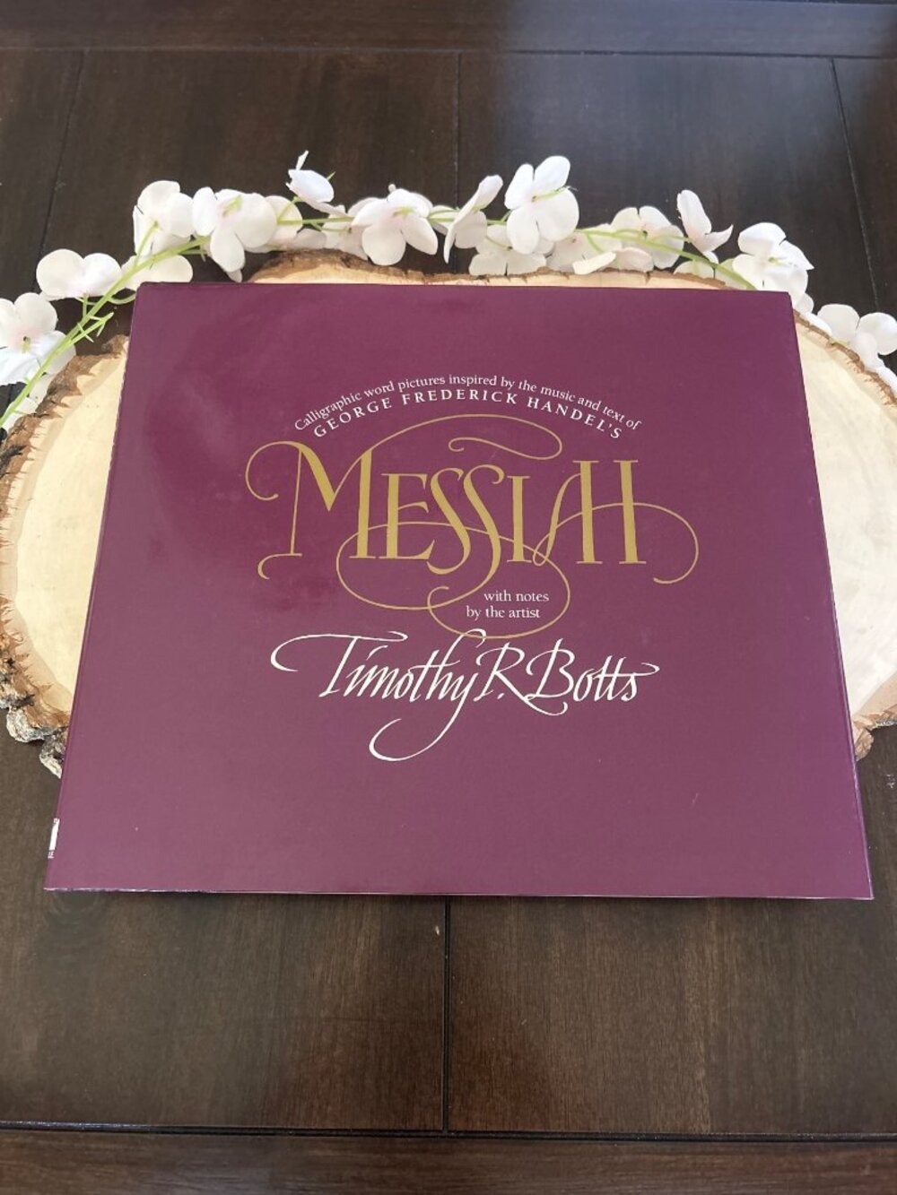 Messiah Timothy R. Botts Hardcover Handel Calligraphy Word Art Christian Faith